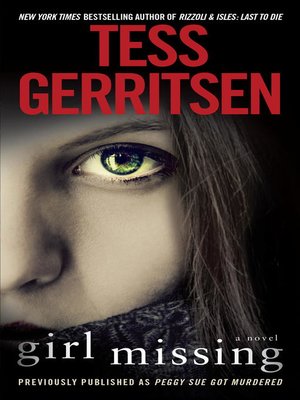 cover image of Girl Missing (Previously published as Peggy Sue Got Murdered)